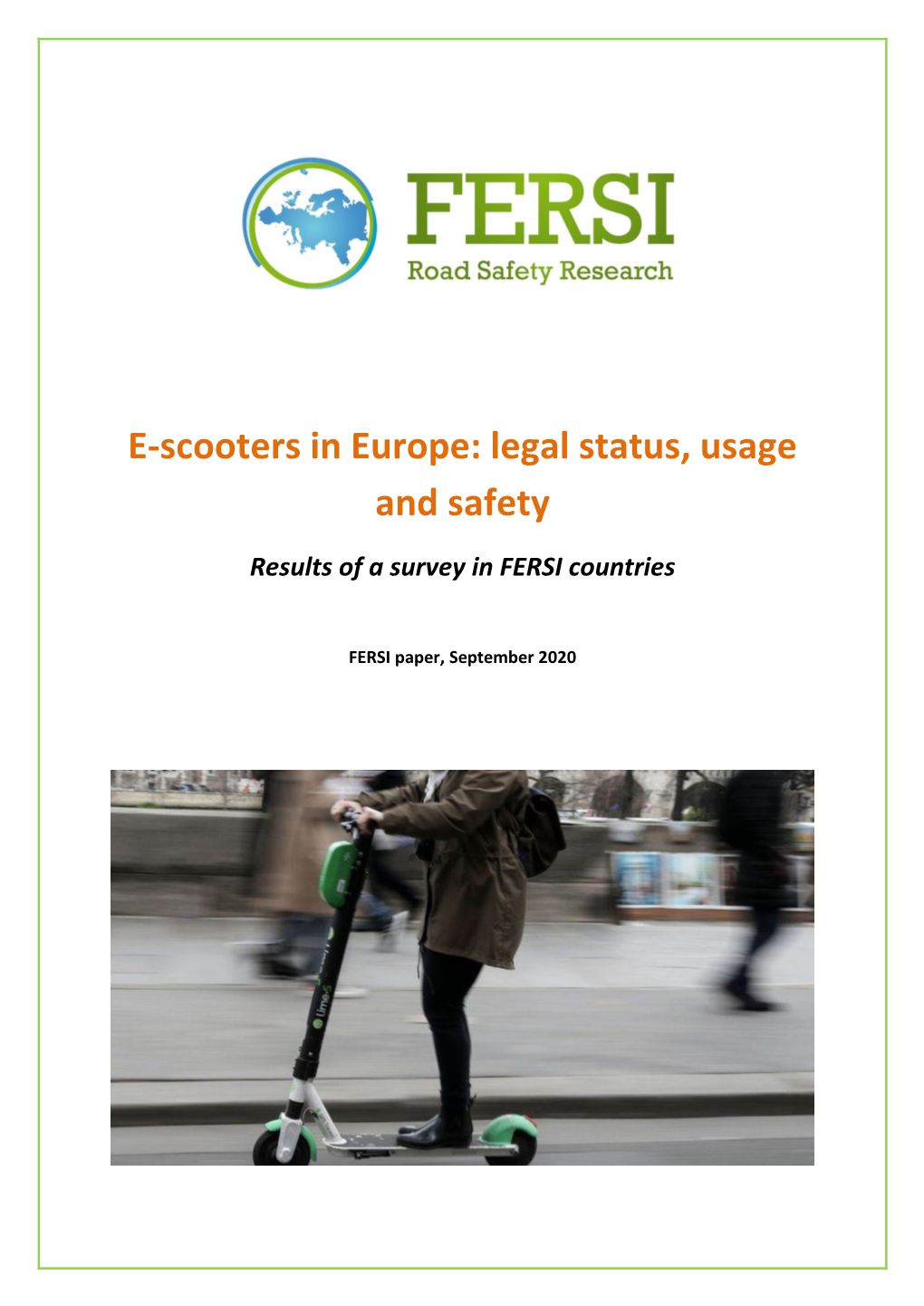 E-Scooters in Europe: Legal Status, Usage and Safety