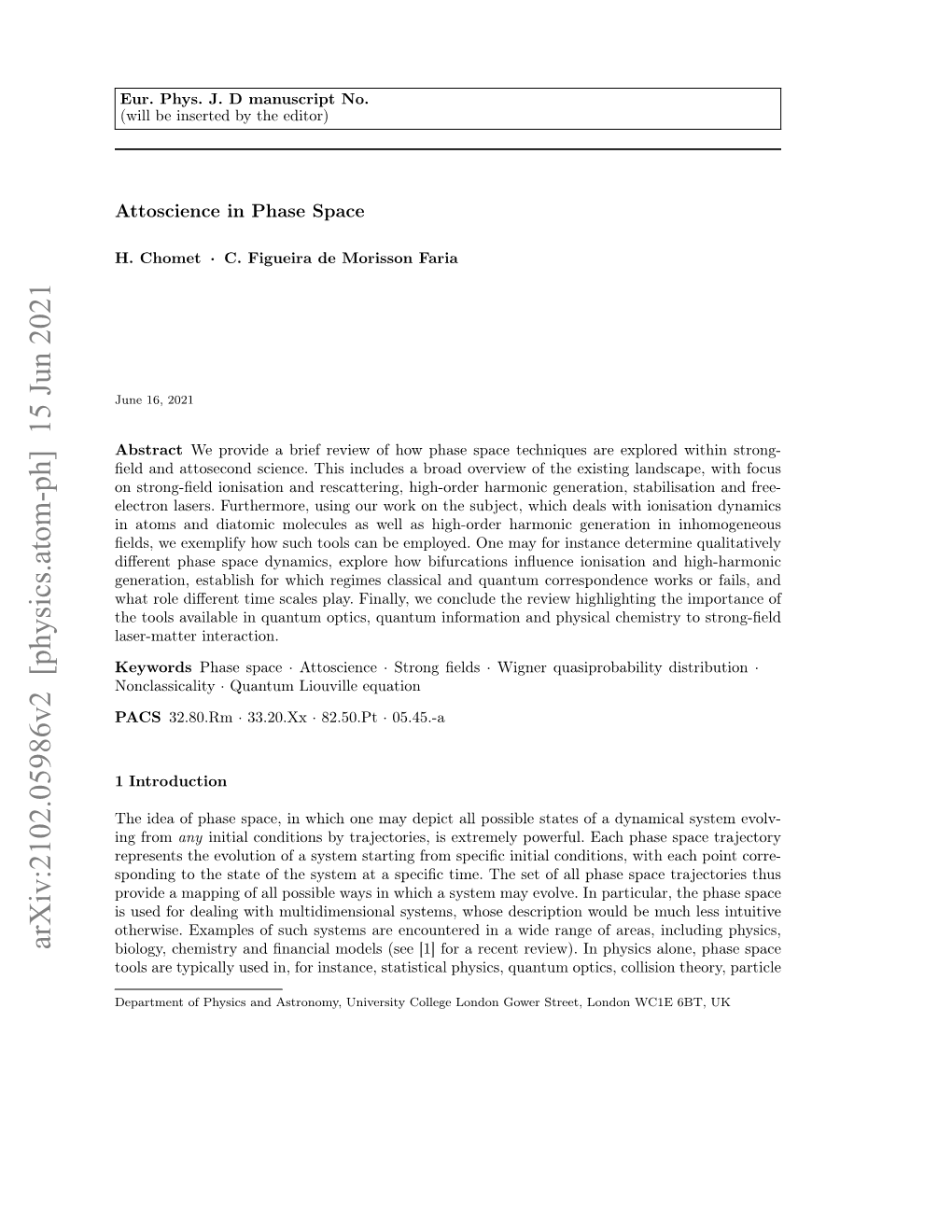 Arxiv:2102.05986V2 [Physics.Atom-Ph] 15 Jun 2021 Biology, Chemistry and ﬁnancial Models (See [1] for a Recent Review)