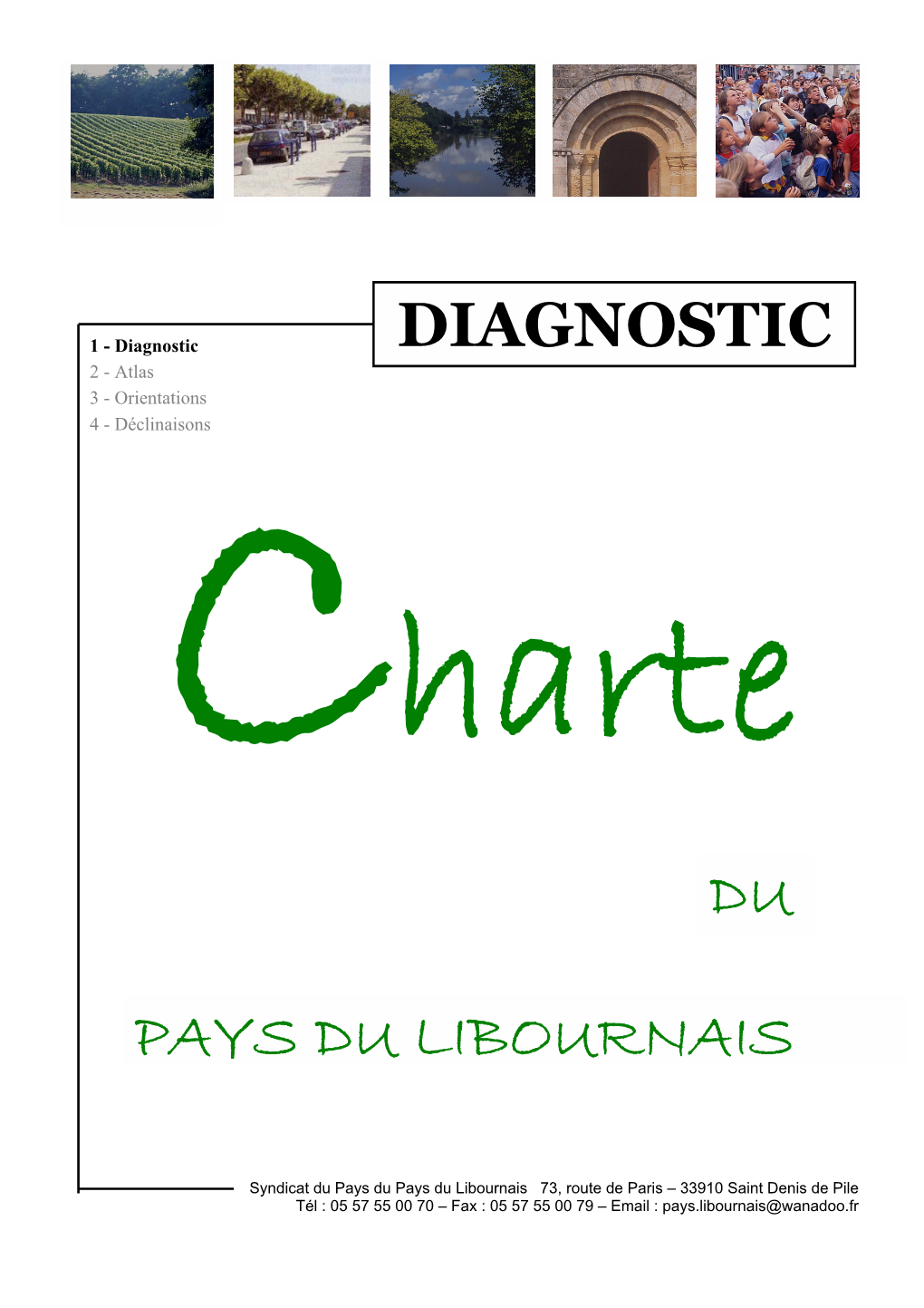 Du Pays Du Libournais Diagnostic