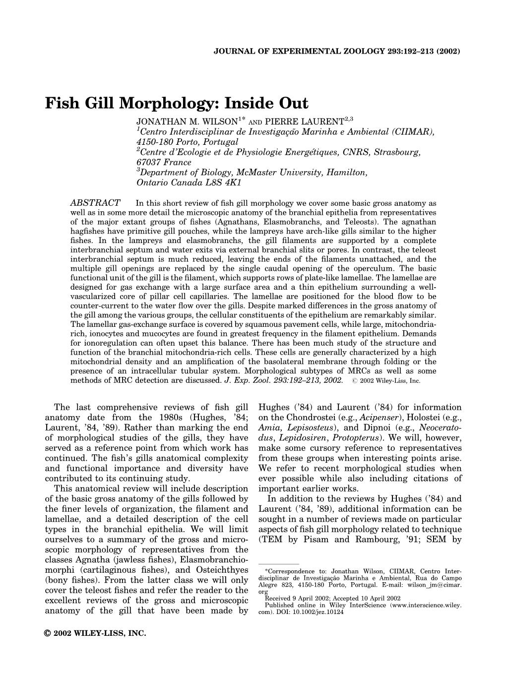 Fish Gill Morphology: Inside out 1 2,3 JONATHAN M