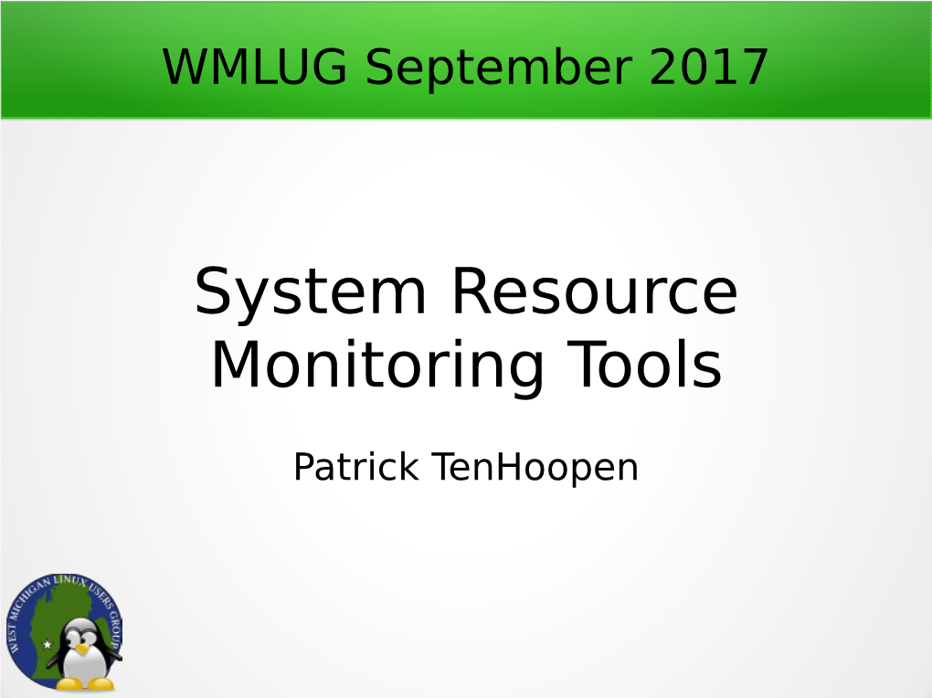 System Resource Monitoring Tools