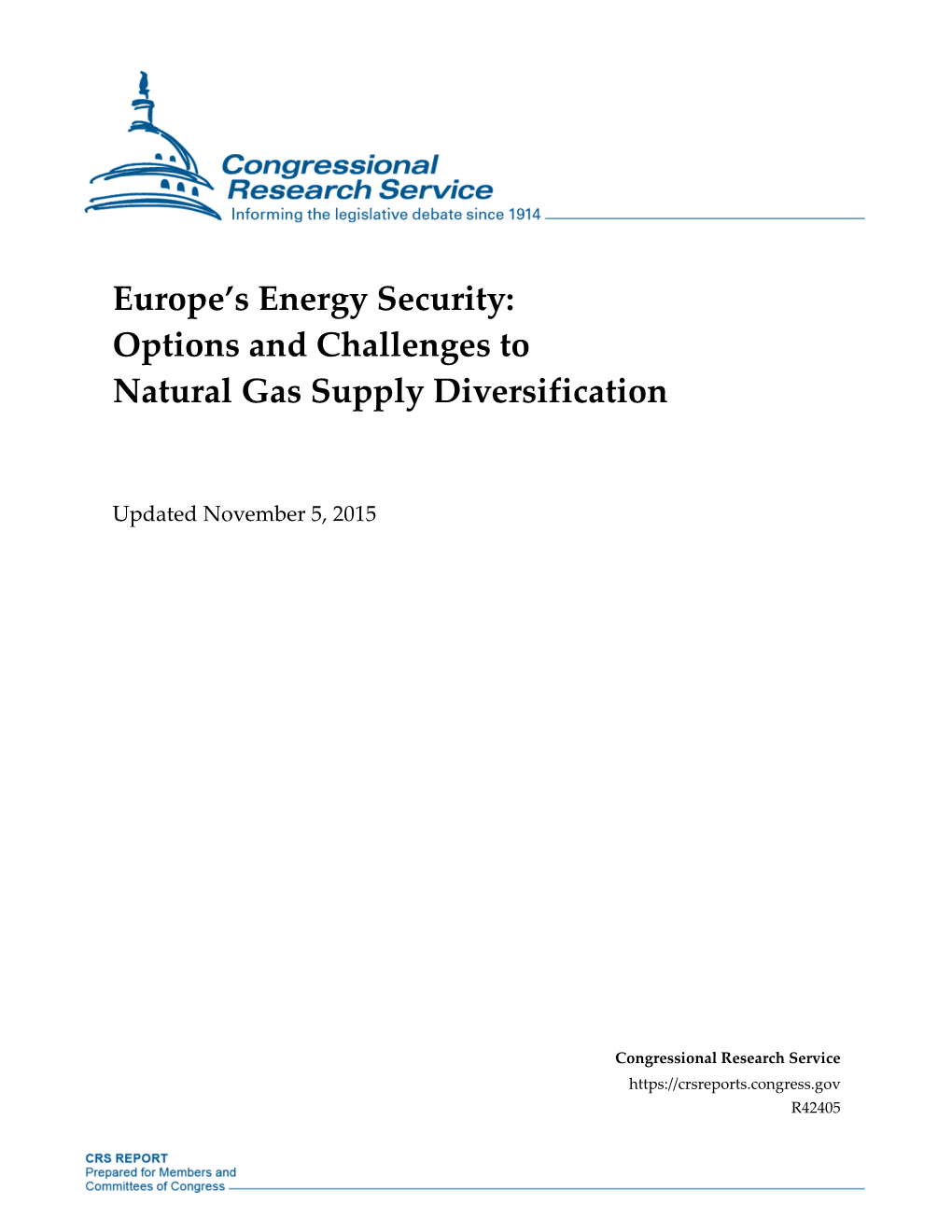 Europe's Energy Security: Options and Challenges to Natural Gas Supply