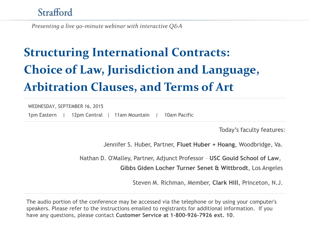 Structuring International Contracts: Choice of Law, Jurisdiction and Language, Arbitration Clauses, and Terms of Art