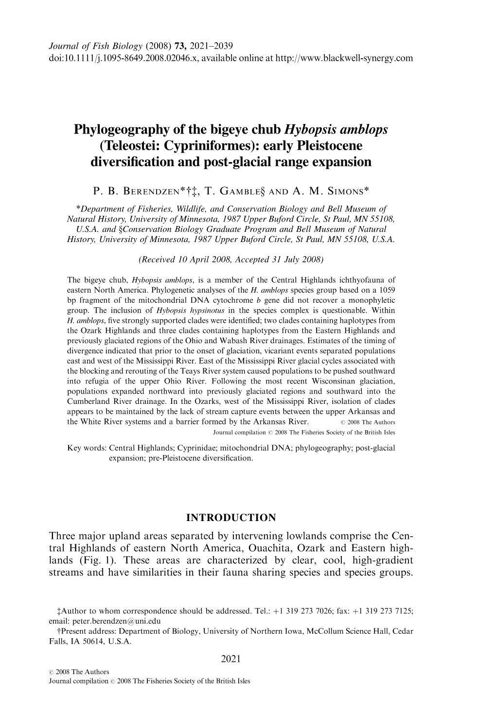 Phylogeography of the Bigeye Chub Hybopsis Amblops (Teleostei: Cypriniformes): Early Pleistocene Diversiﬁcation and Post-Glacial Range Expansion