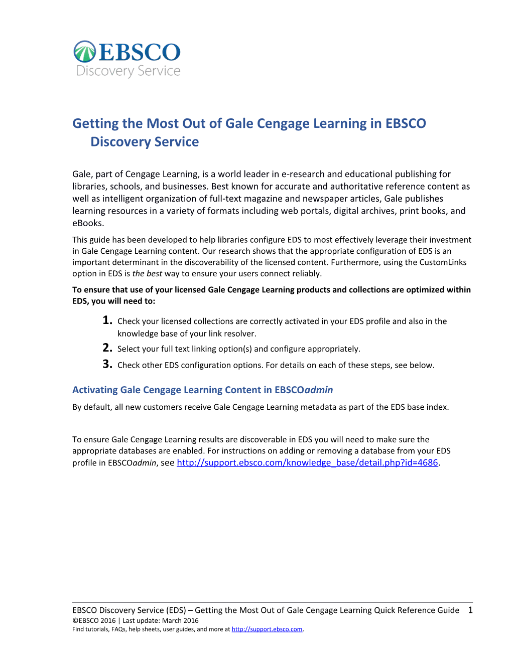 Getting the Most out of Gale Cengage Learning in EBSCO Discovery Service Gale, Part Of