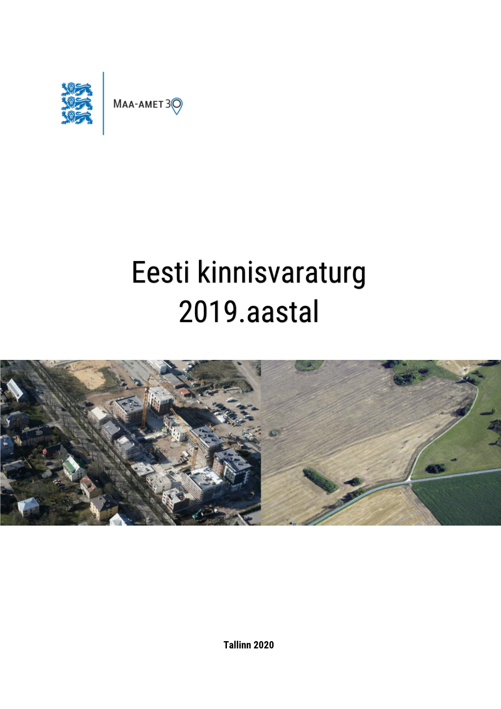 Eesti Kinnisvaraturg 2019.Aastal