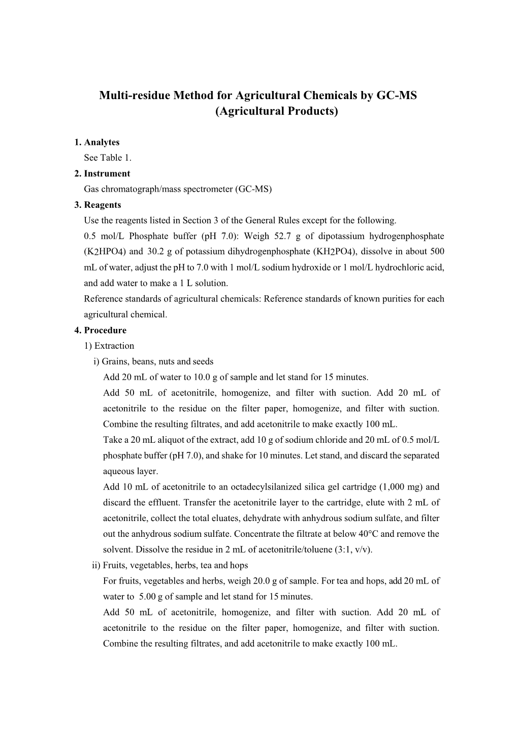 Multi-Residue Method for Agricultural Chemicals by GC-MS (Agricultural Products)