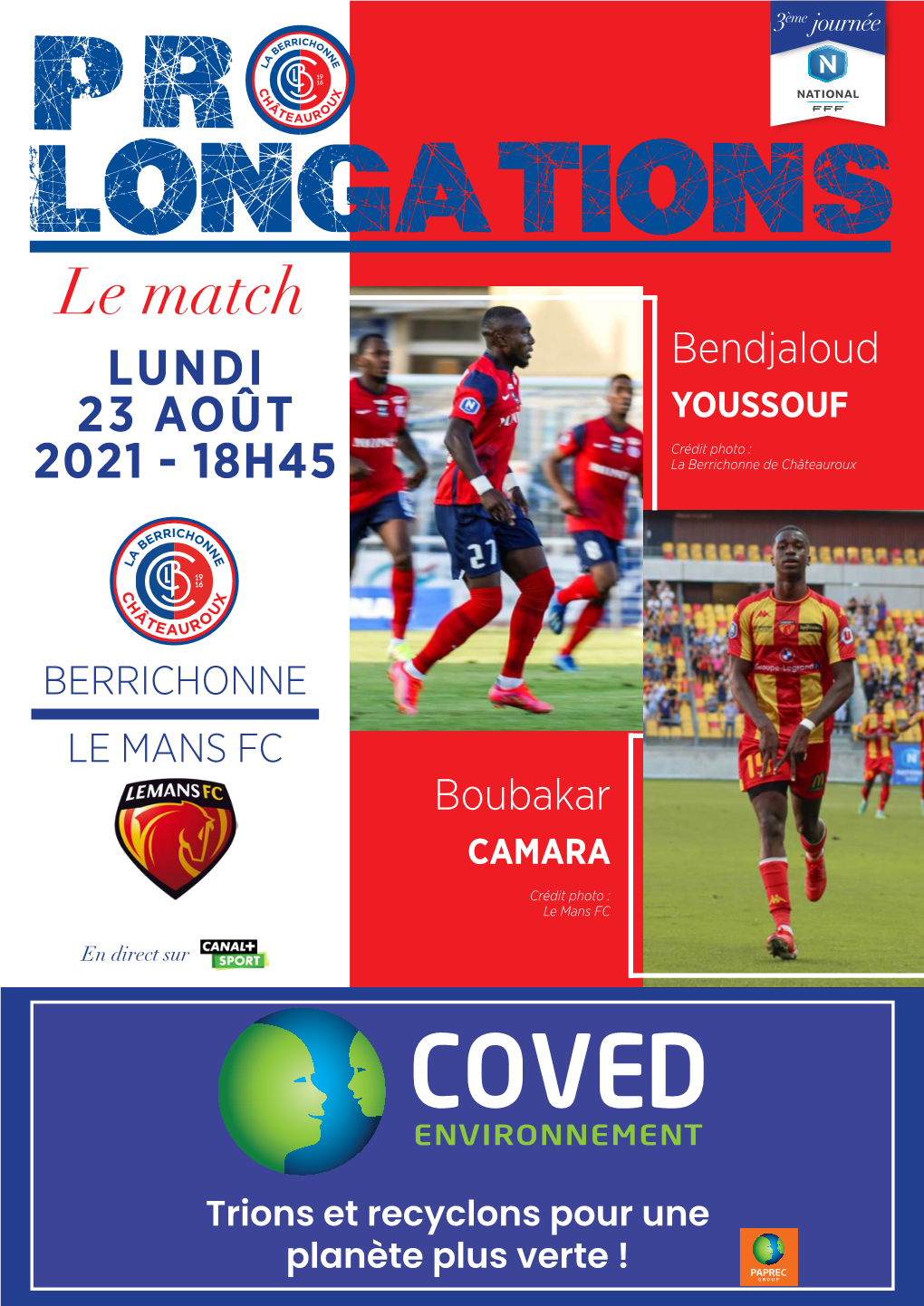 Le Match LUNDI Bendjaloud 23 AOÛT YOUSSOUF Crédit Photo : 2021 - 18H45 La Berrichonne De Châteauroux