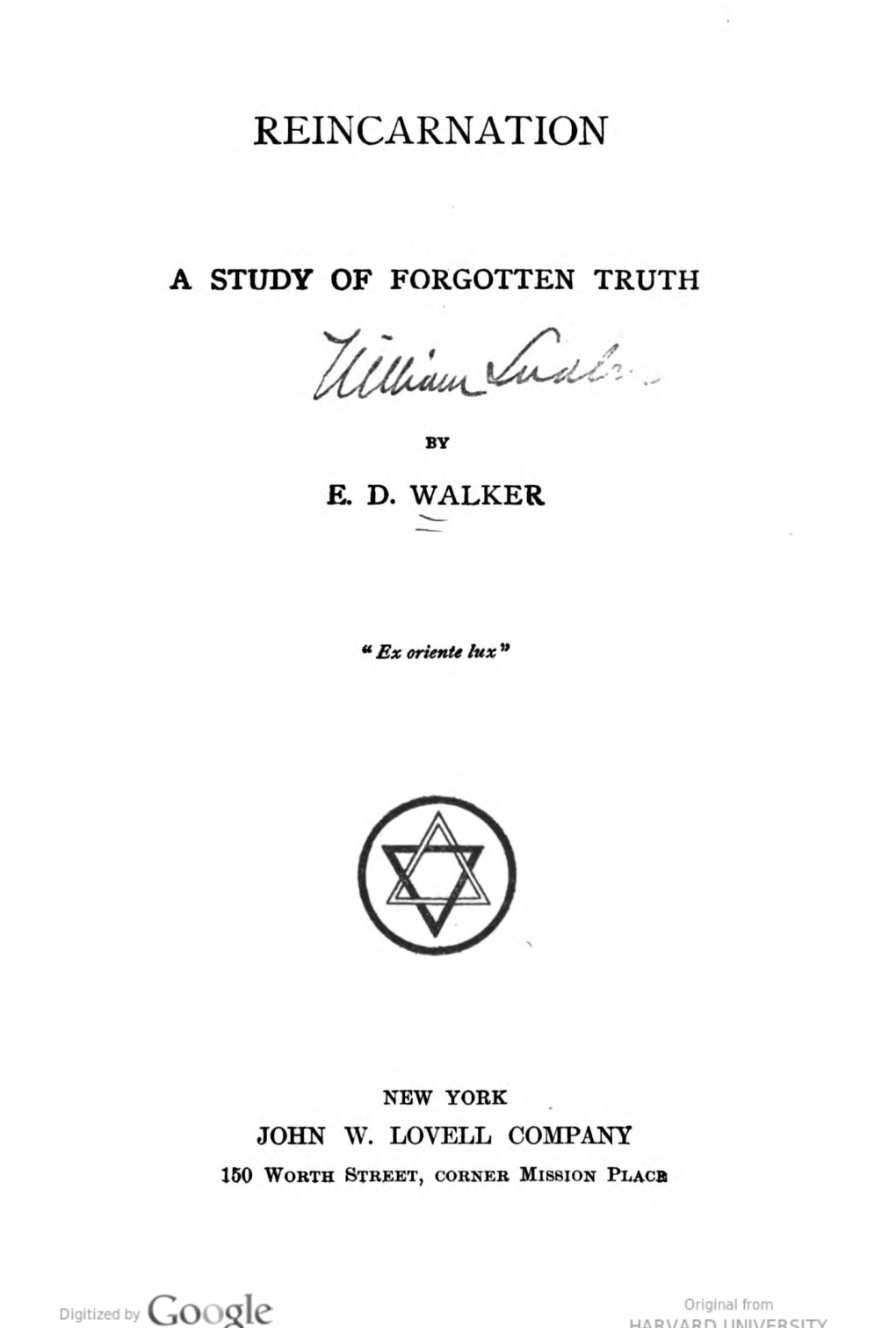 Reincarnation; a Study of Forgotten Truth by E. D. Walker