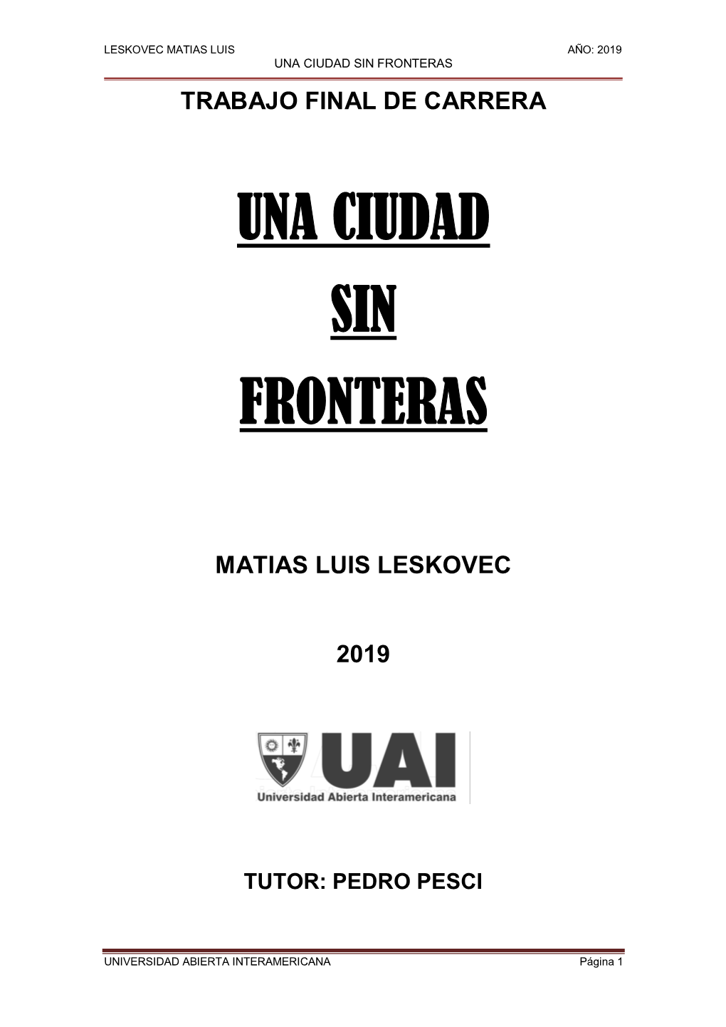 Una Ciudad Sin Fronteras Trabajo Final De Carrera