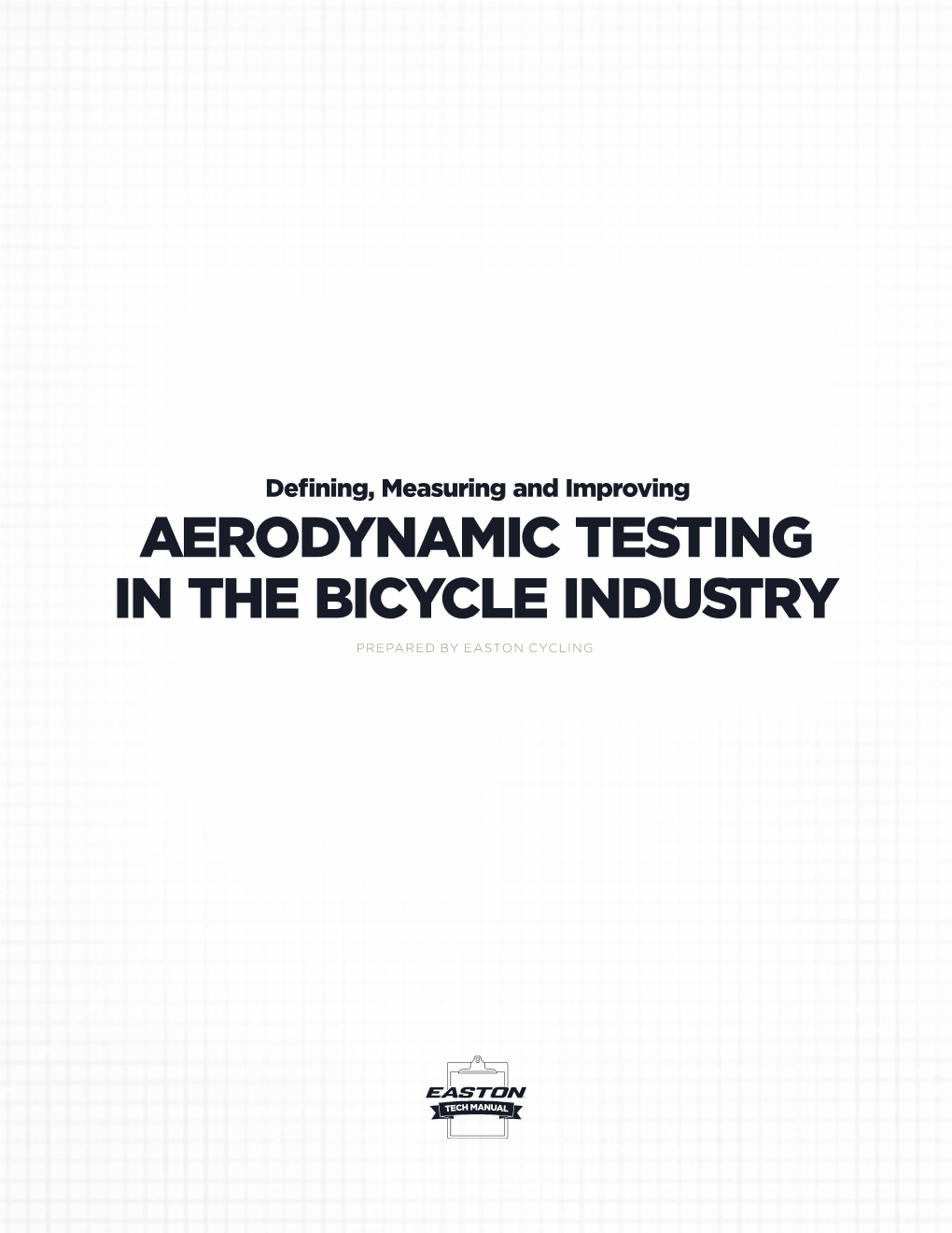 Defining, Measuring and Improving Aerodynamic Testing in the Bicycle Industry
