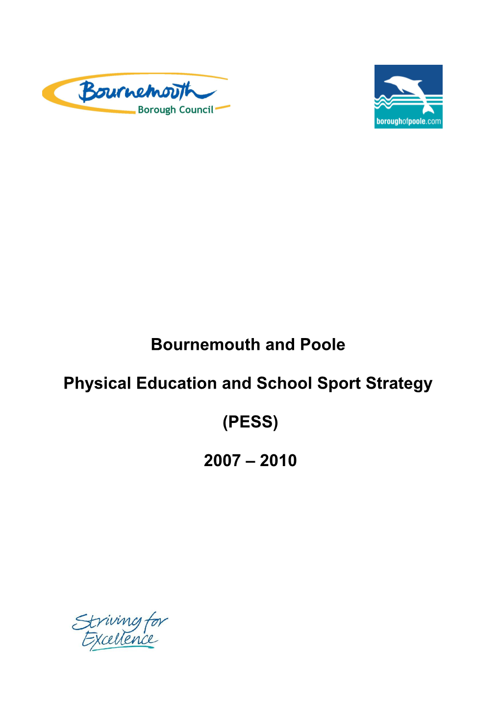 Bournemouth and Poole PESS Strategy 2007 2010