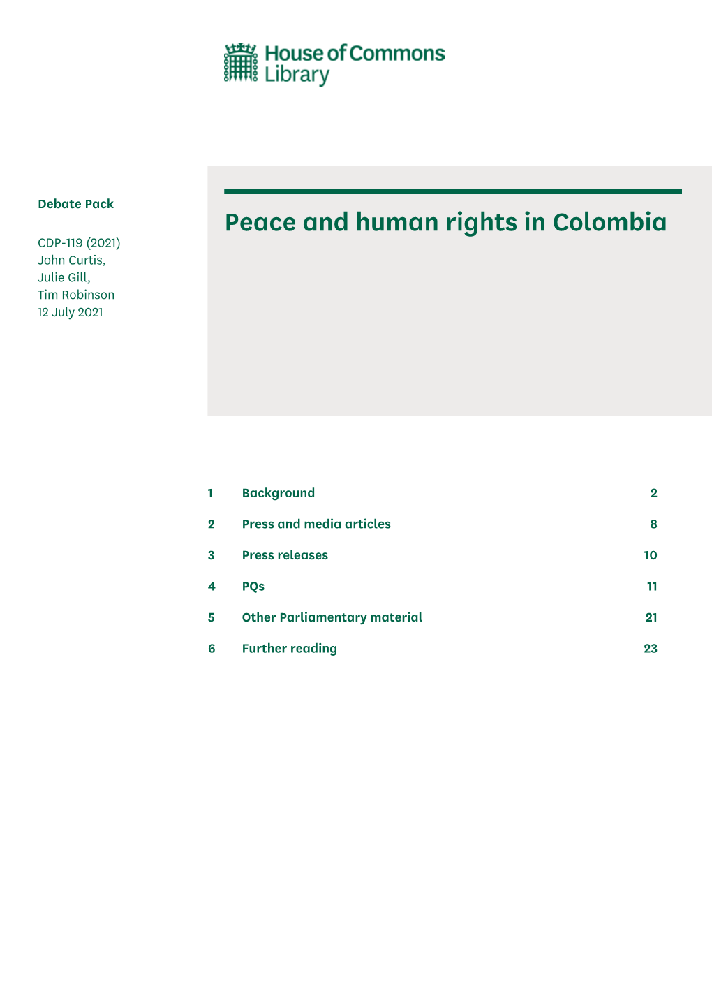 Peace and Human Rights in Colombia CDP-119 (2021) John Curtis, Julie Gill, Tim Robinson 12 July 2021