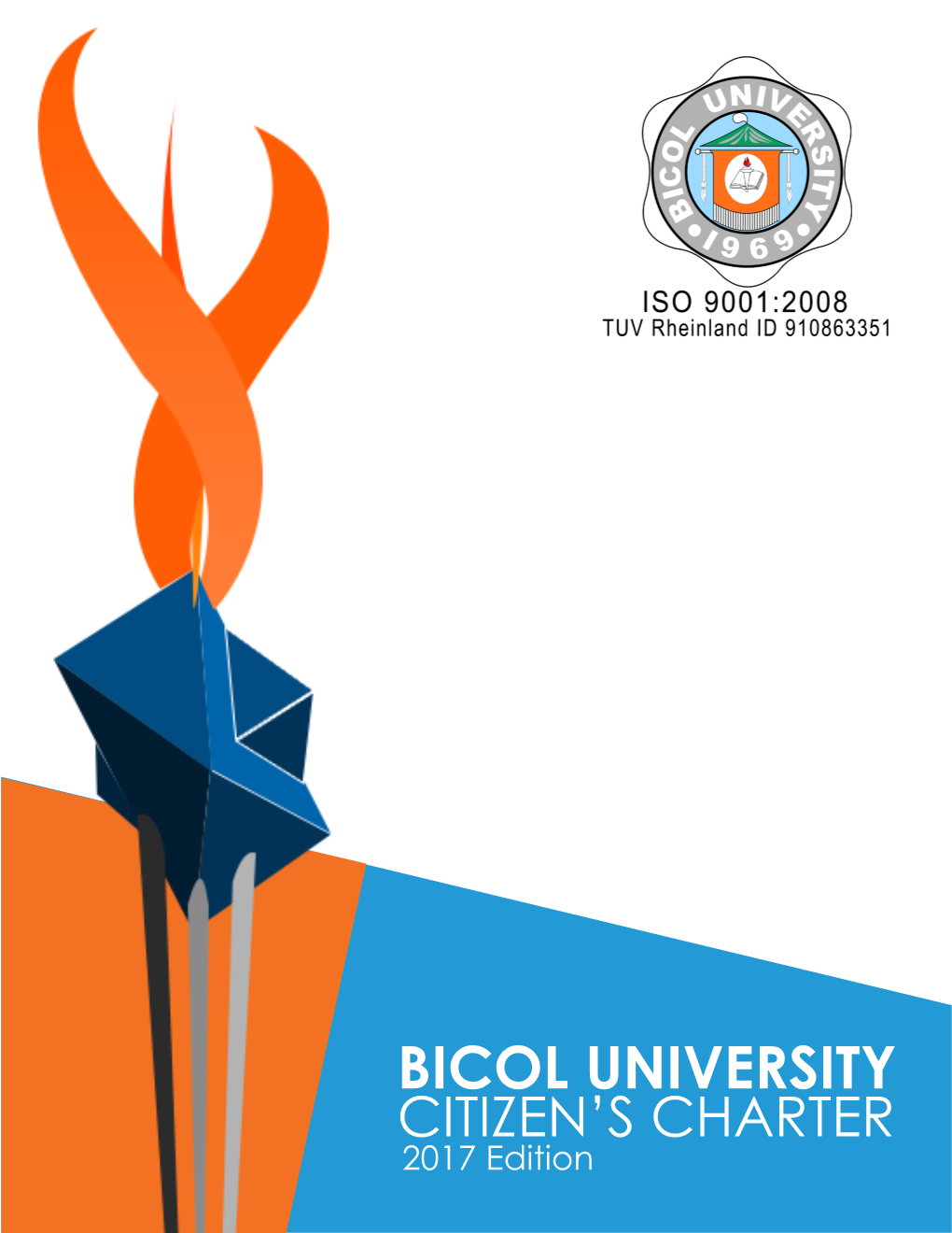 BICOL UNIVERSITY CITIZEN’S CHARTER 2017 Edition Messages