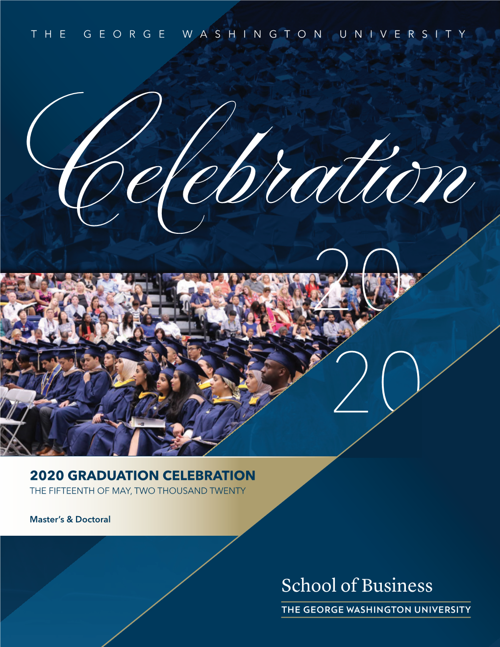 Celebration 2020 Gw School of Business Administration