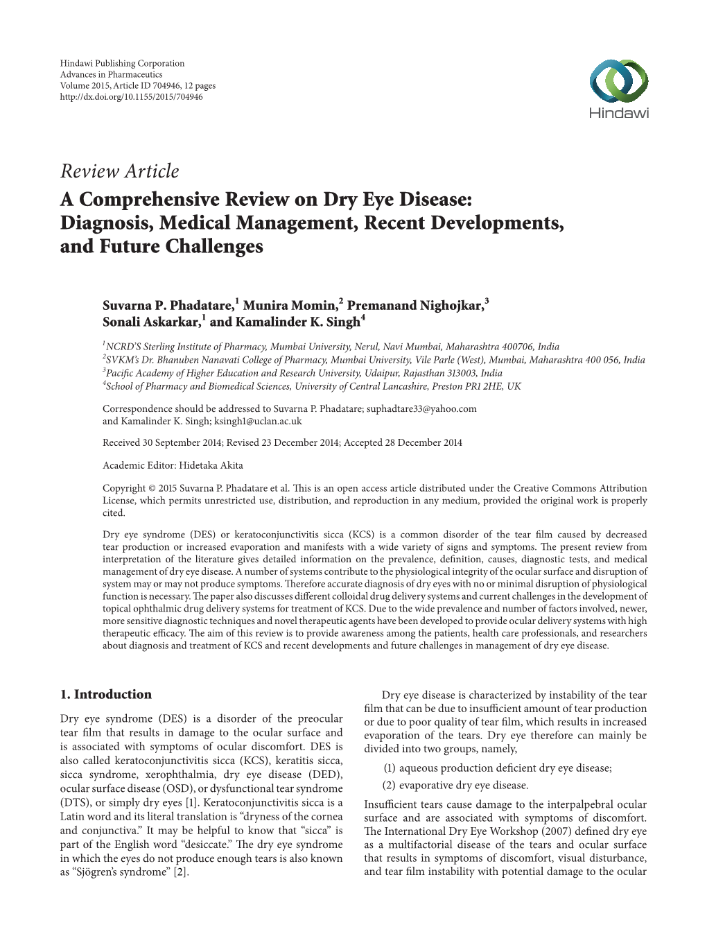 Review Article a Comprehensive Review on Dry Eye Disease: Diagnosis, Medical Management, Recent Developments, and Future Challenges