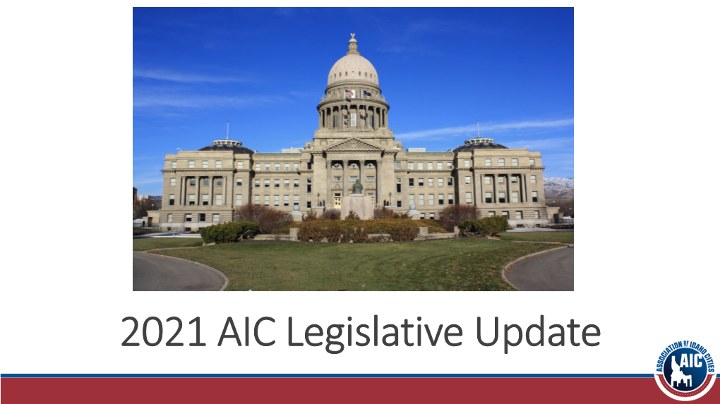 2021 AIC Legislative Update AIC Contact Information