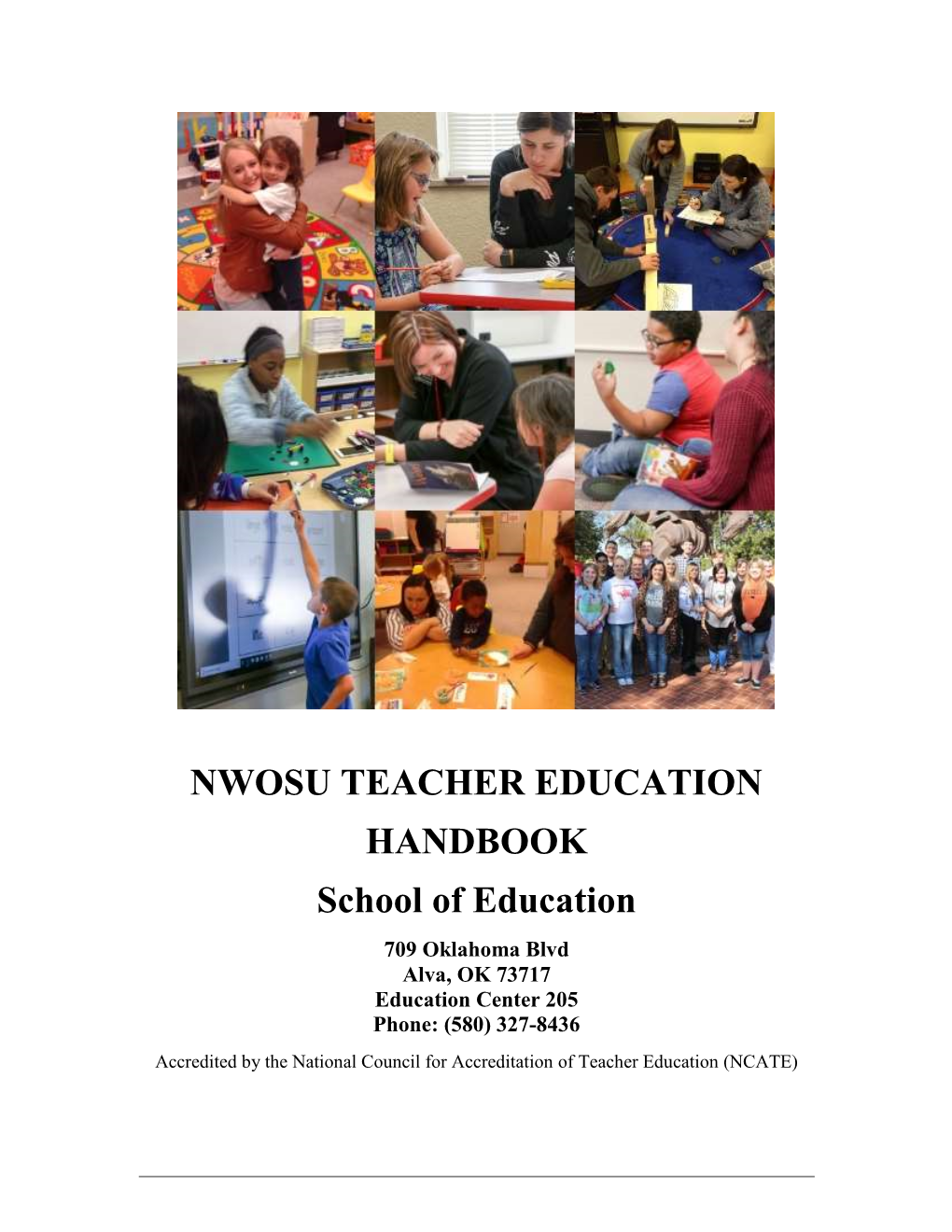 NWOSU TEACHER EDUCATION HANDBOOK School of Education