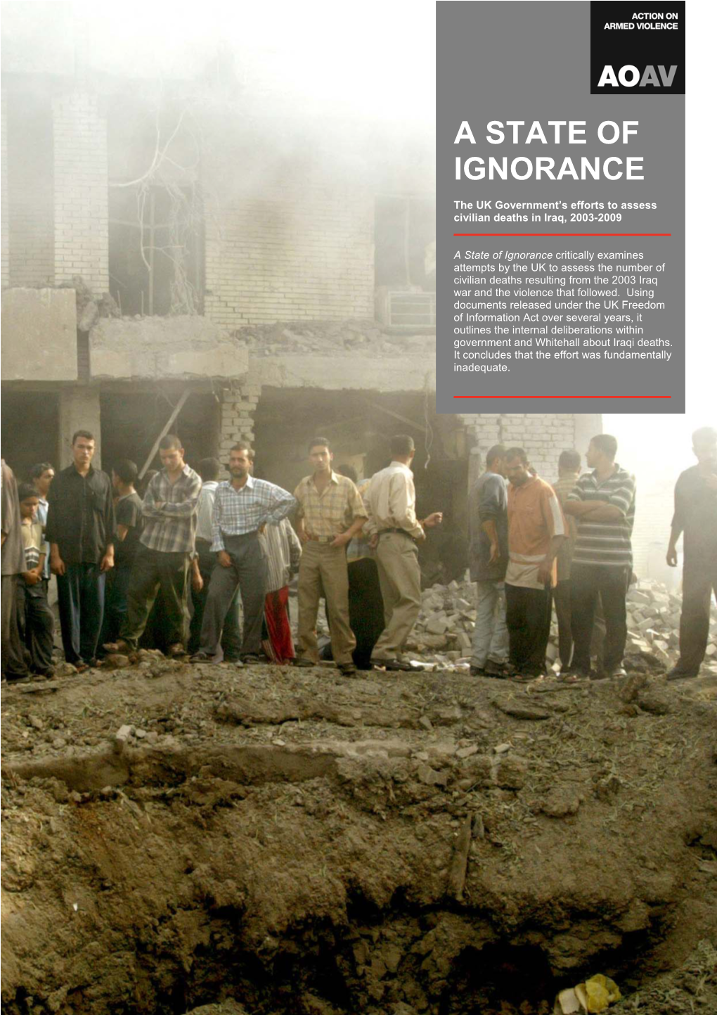 A State of Ignorance Critically Examines Attempts by the UK to Assess the Number of Civilian Deaths Resulting from the 2003 Iraq War and the Violence That Followed