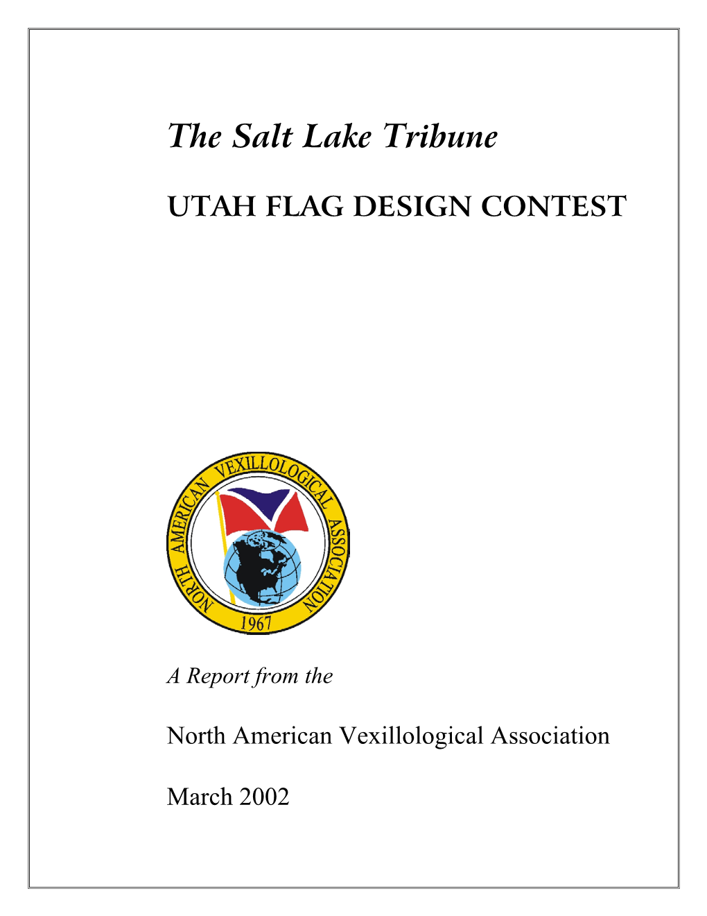 Utah Flag Report