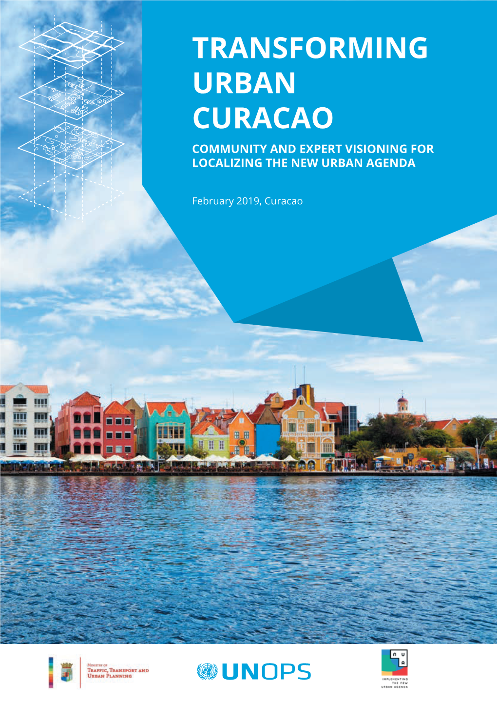 Transforming Urban Curacao Community and Expert Visioning for Localizing the New Urban Agenda