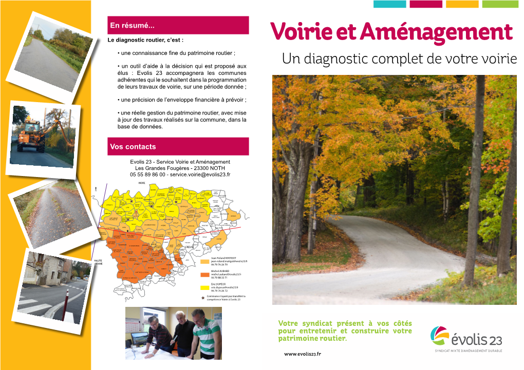 Voirie Et Aménagement • Une Connaissance Fine Du Patrimoine Routier ;