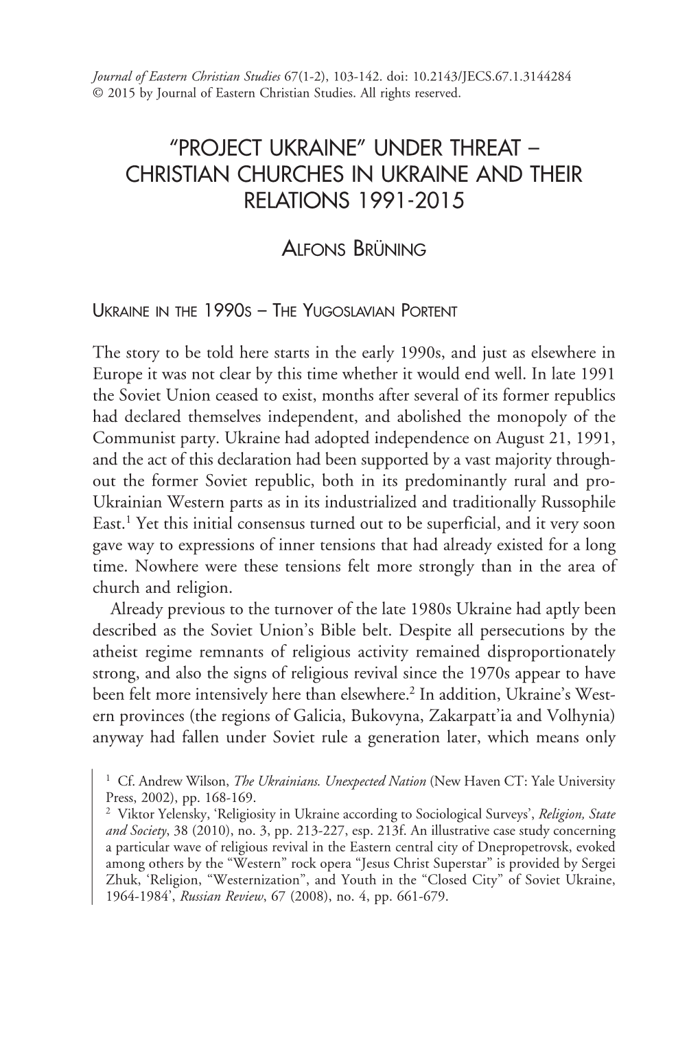 Christian Churches in Ukraine and Their Relations 1991-2015