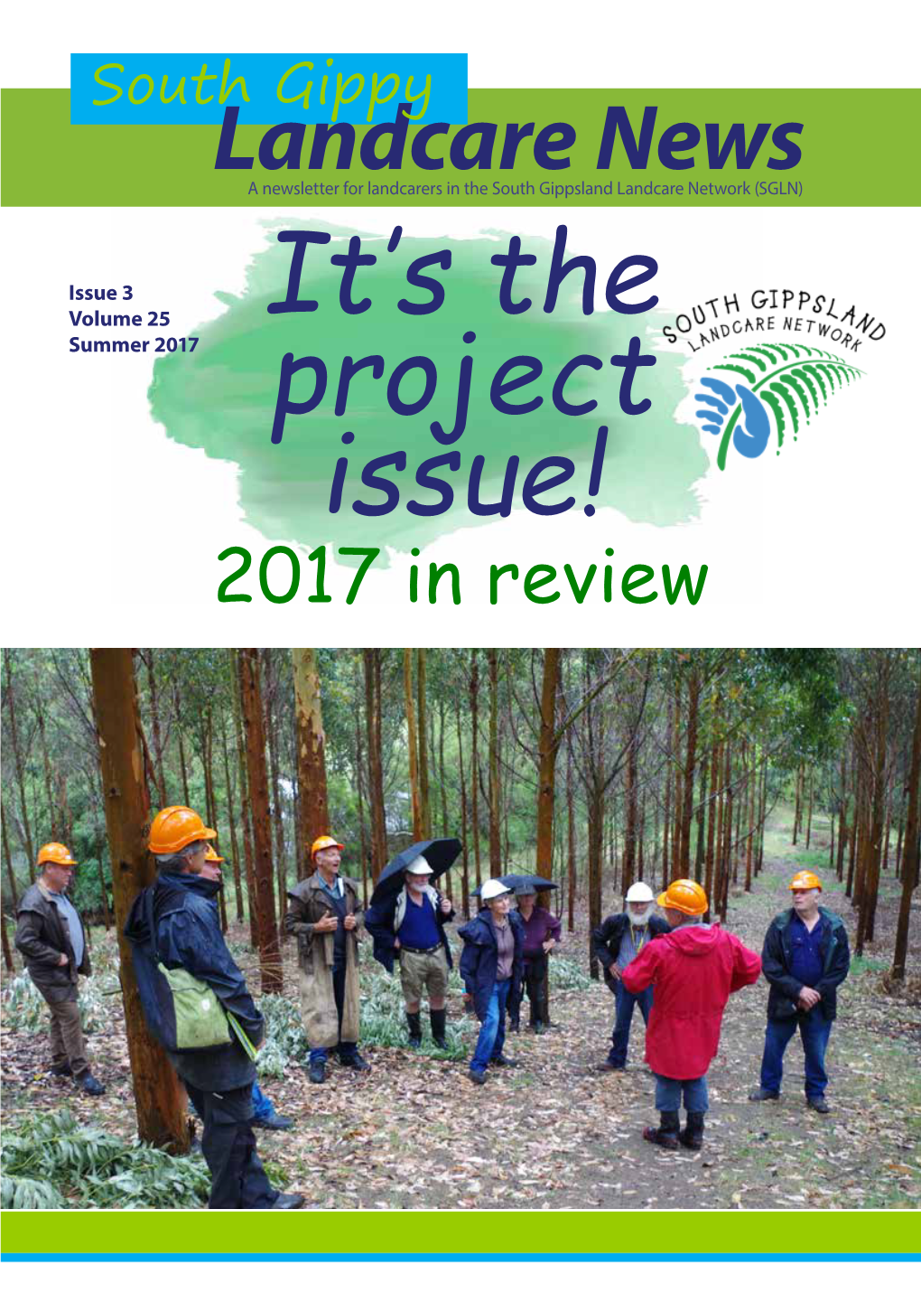 Summer 2017 Project Issue! 2017 in Review from the SGLN Chair - Frank Dekker