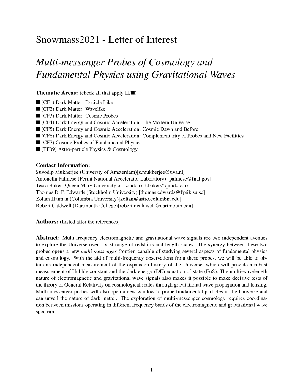 Letter of Interest Multi-Messenger Probes of Cosmology and Fundamental Physics Using Gravitational Waves