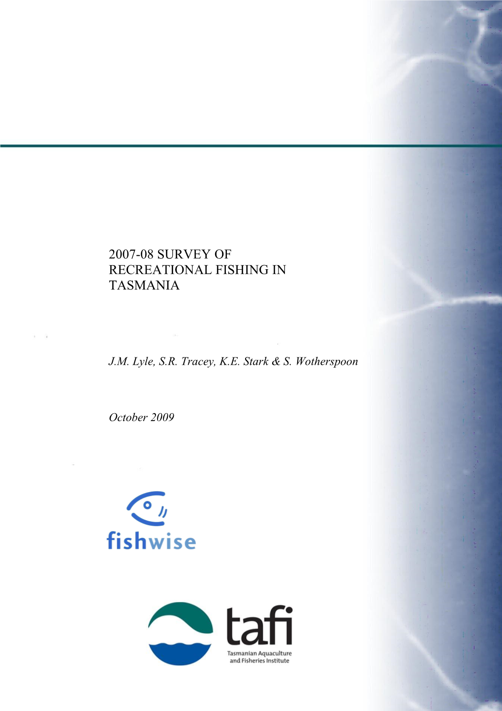 2007/08 Survey of Recreational Fishing in Tasmania