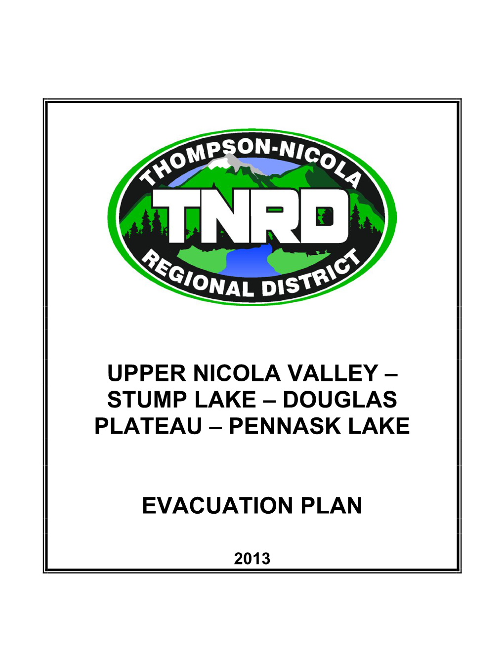 Upper Nicola Valley – Stump Lake – Douglas Plateau – Pennask Lake Evacuation Plan