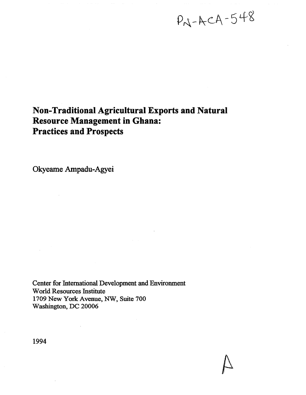 Non-Traditional Agricultural Exports and Natural Resource Management in Ghana: Practices and Prospects