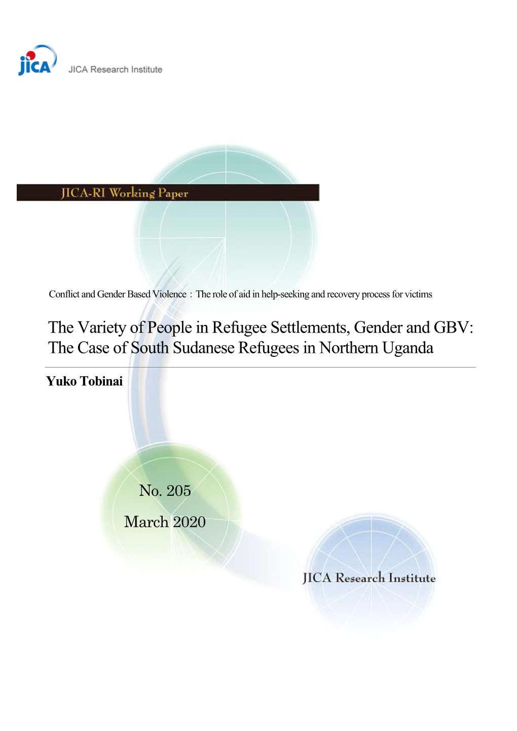 The Case of South Sudanese Refugees in Northern Uganda