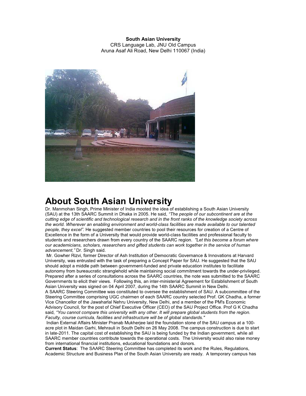 South Asian University CRS Language Lab, JNU Old Campus Aruna Asaf Ali Road, New Delhi 110067 (India)