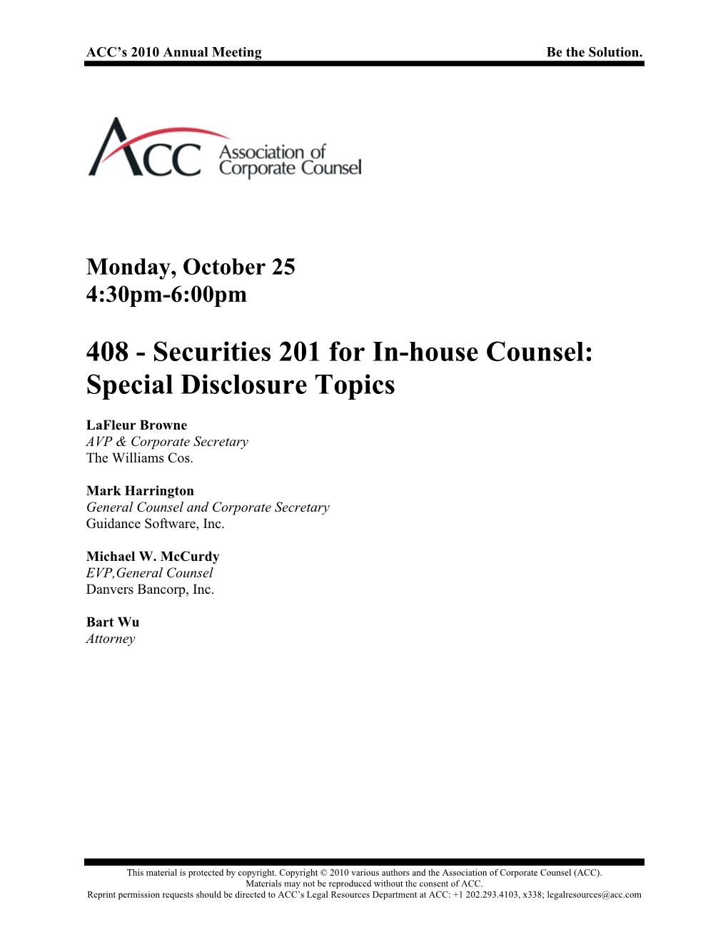 408 - Securities 201 for In-House Counsel: Special Disclosure Topics