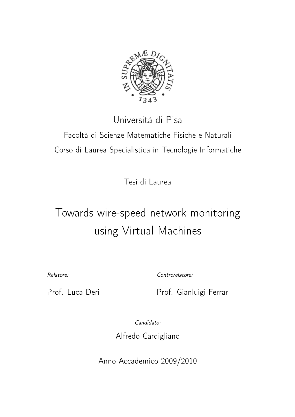 Towards Wire-Speed Network Monitoring Using Virtual Machines