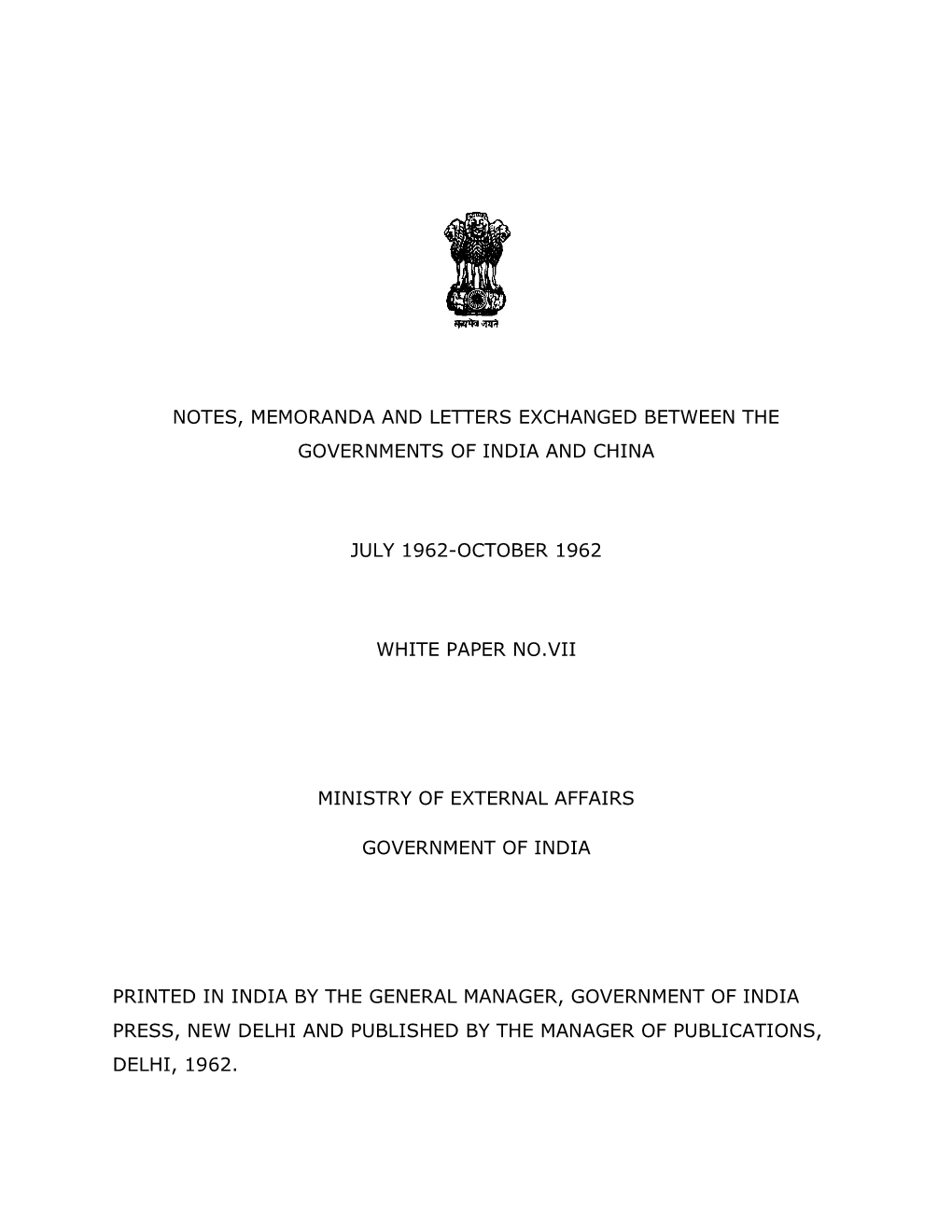Notes, Memoranda and Letters Exchanged Between the Governments of India and China