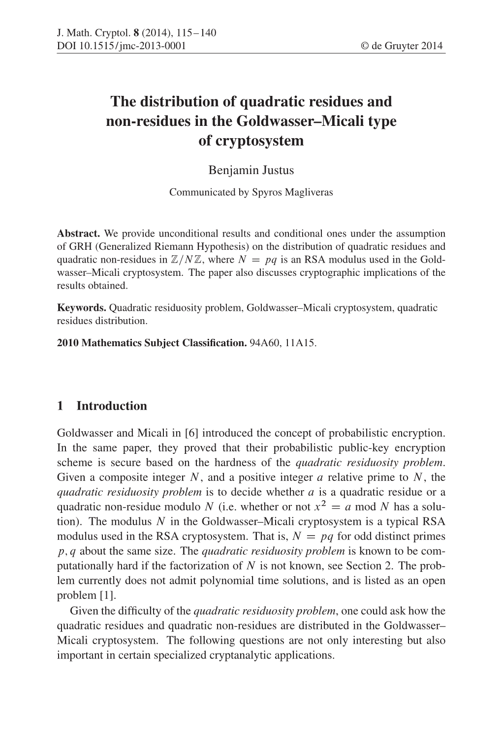 The Distribution of Quadratic Residues and Non-Residues in the Goldwasser–Micali Type of Cryptosystem