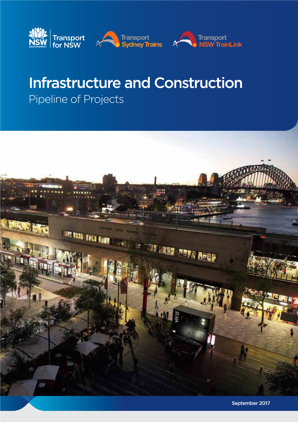 Transport for NSW Infrastructure and Construction Pipeline of Projects September 2017