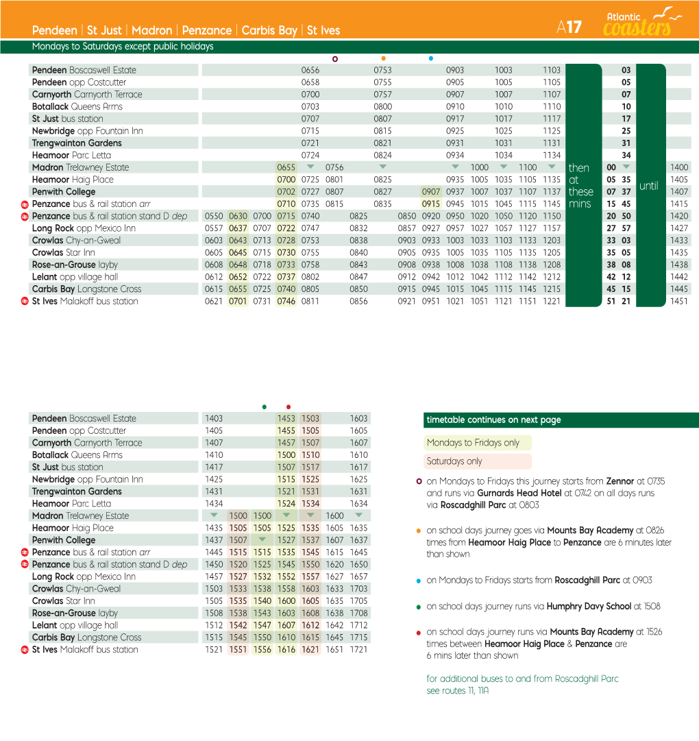 Pendeen | St Just | Madron | Penzance | Carbis Bay | St Ives A17 Mondays to Saturdays Except Public Holidays