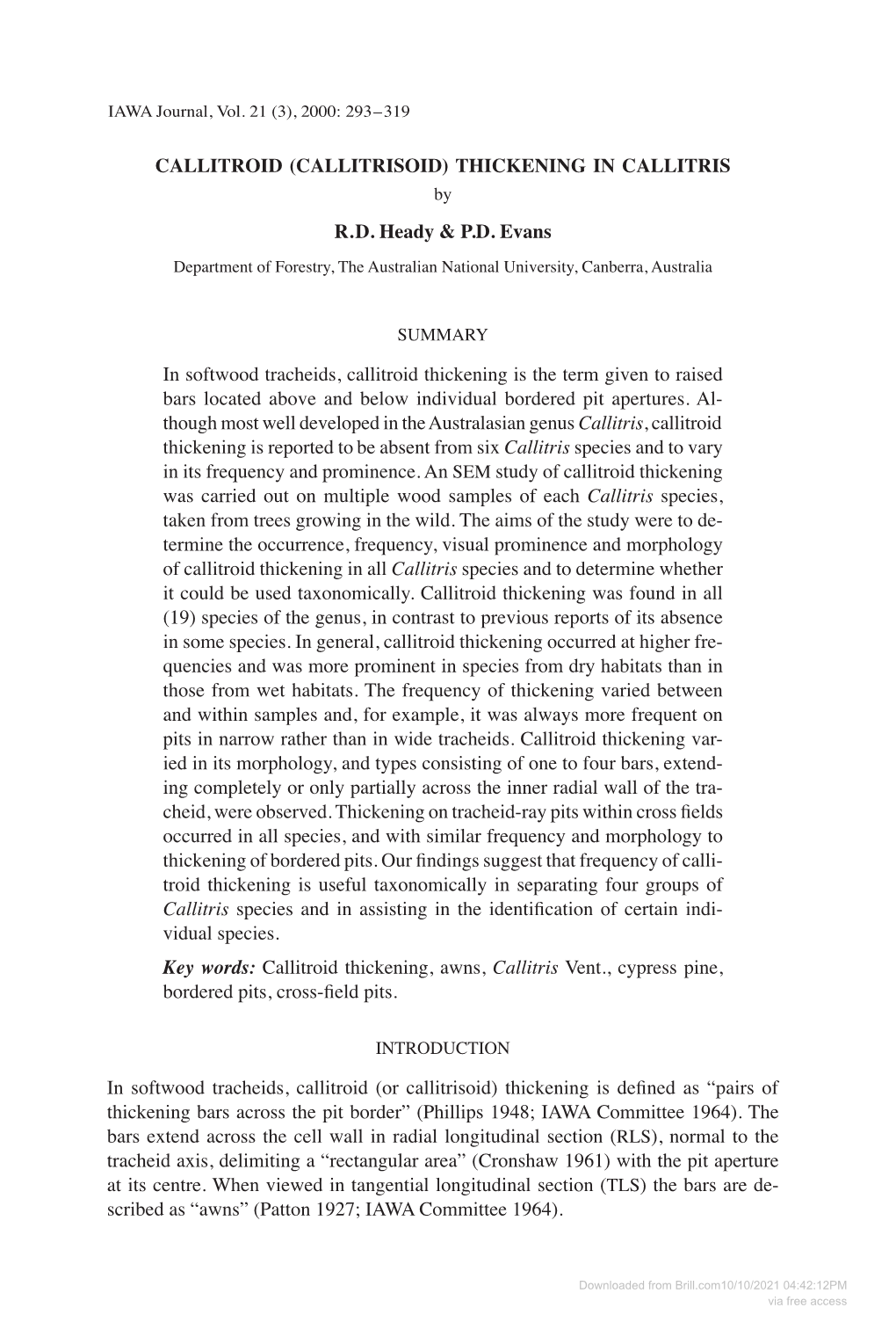 THICKENING in CALLITRIS RD Heady & PD Evans in Softwood Tracheids, Callitroid Thickening Is Th