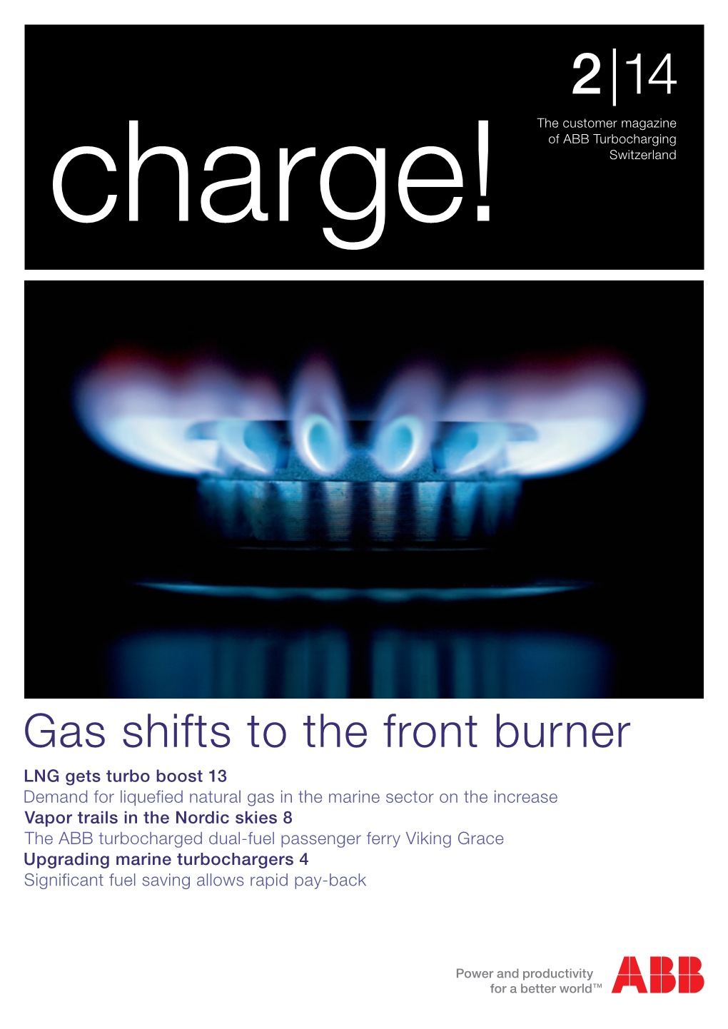 Gas Shifts to the Front Burner