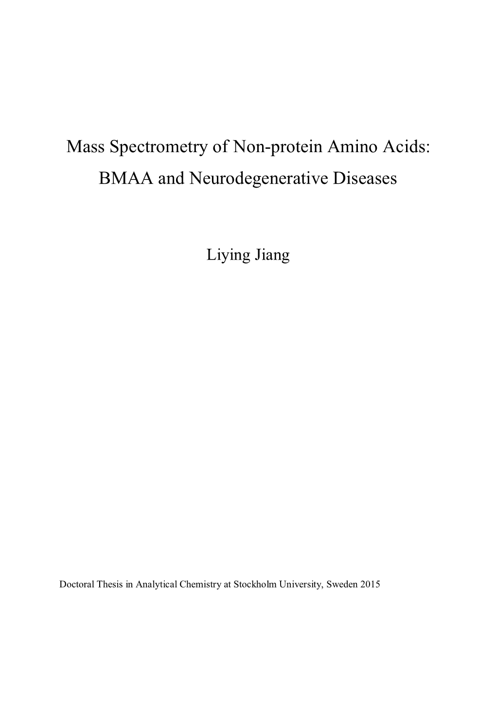 Mass Spectrometry of Non-Protein Amino Acids: BMAA and Neurodegenerative Diseases