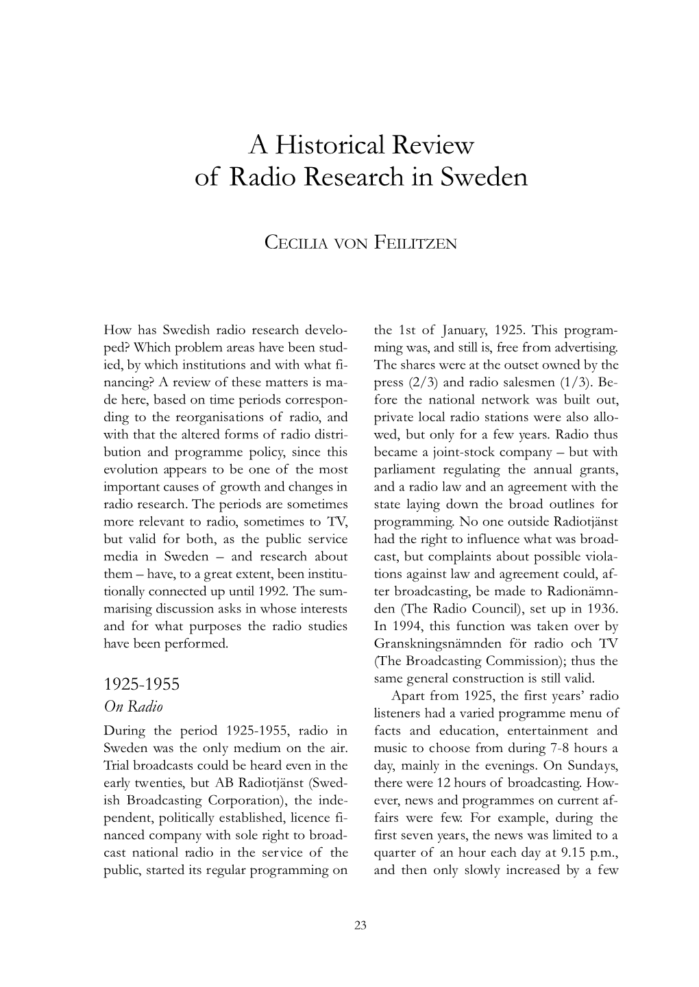 A Historical Review of Radio Research in Sweden