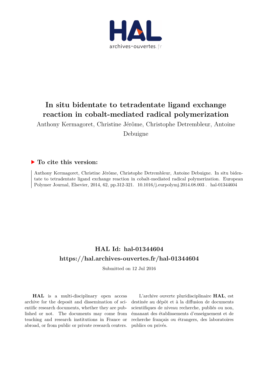 In Situ Bidentate to Tetradentate Ligand Exchange Reaction in Cobalt