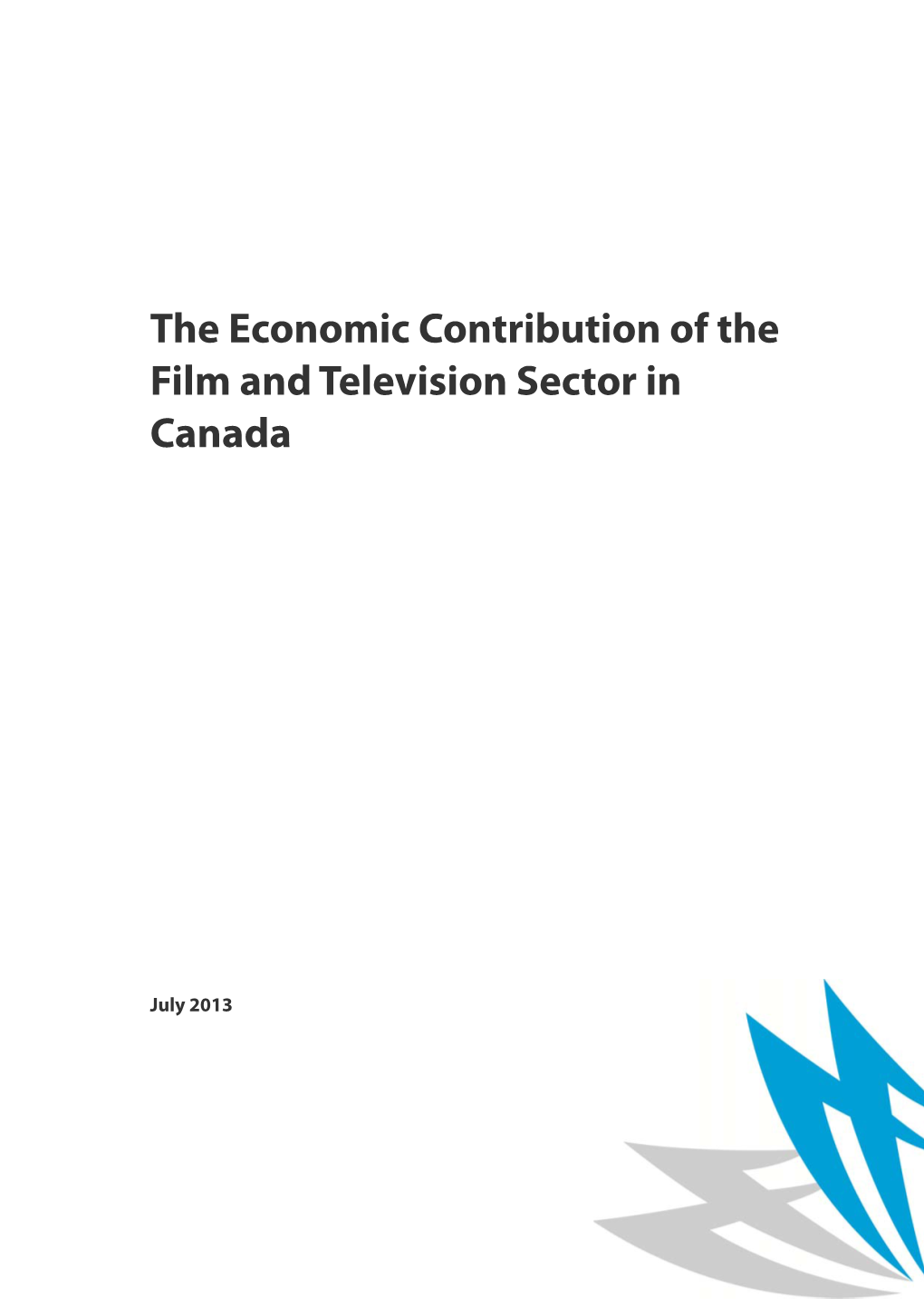 The Economic Contribution of the Film and Television Sector in Canada