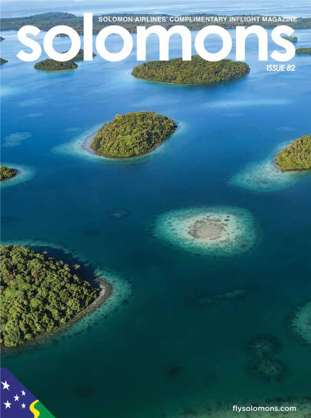 Issue 82 Issue 82 - Solomons | 3 Welkam Frens