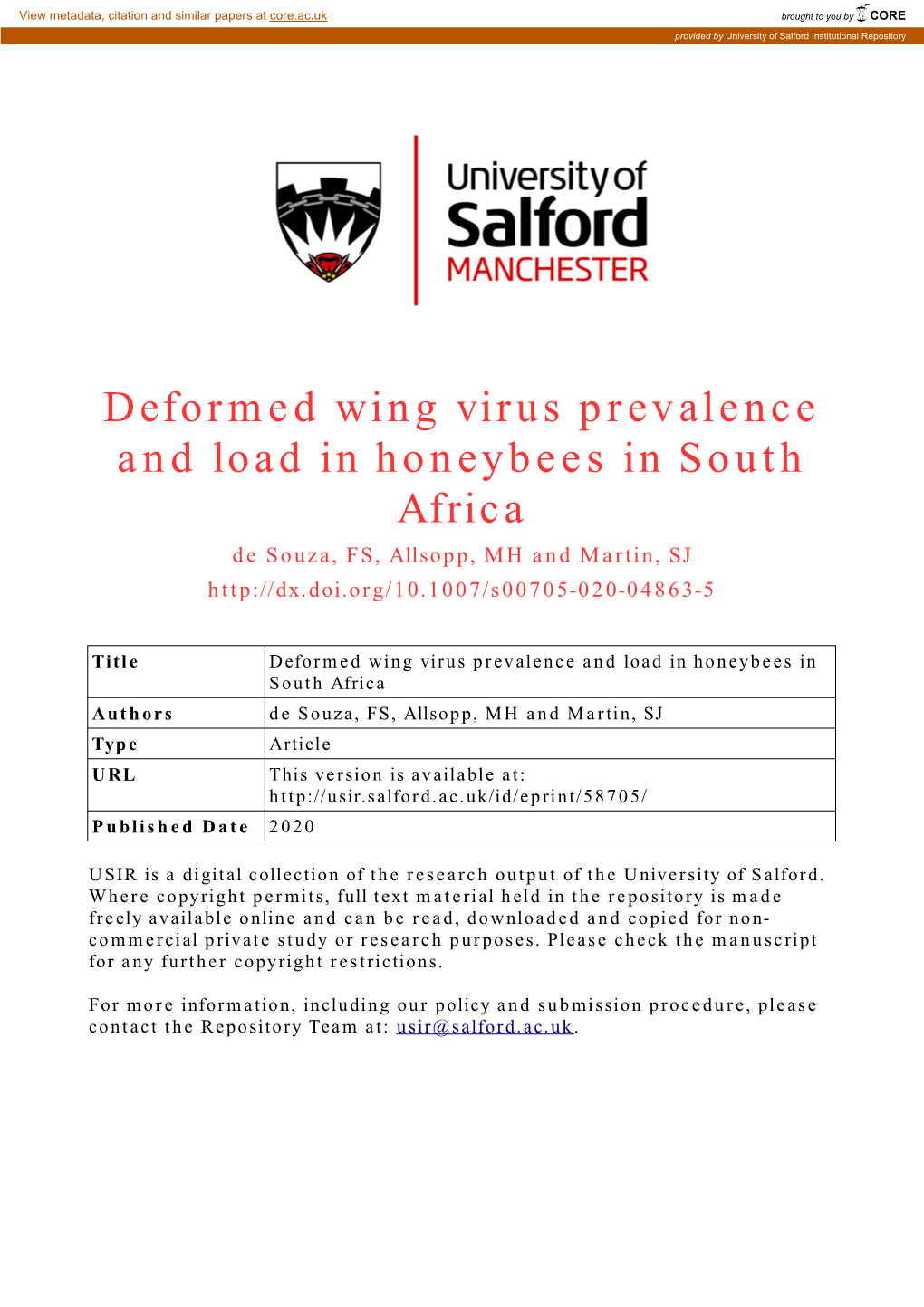 Deformed Wing Virus Prevalence and Load in Honeybees in South Africa De Souza, FS, Allsopp, MH and Martin, SJ