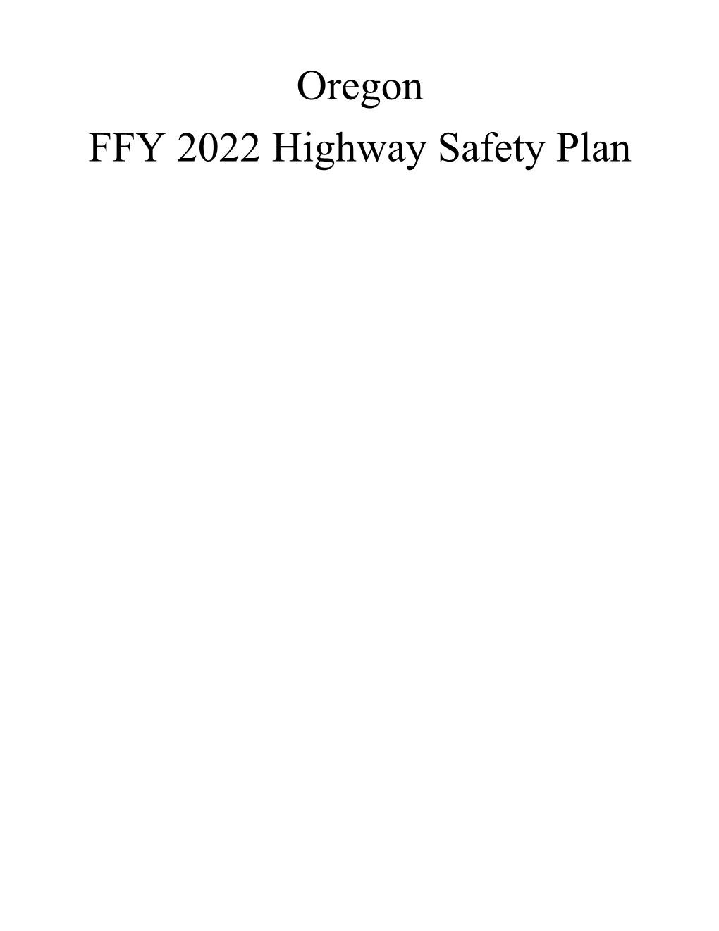 Oregon FFY 2022 Highway Safety Plan