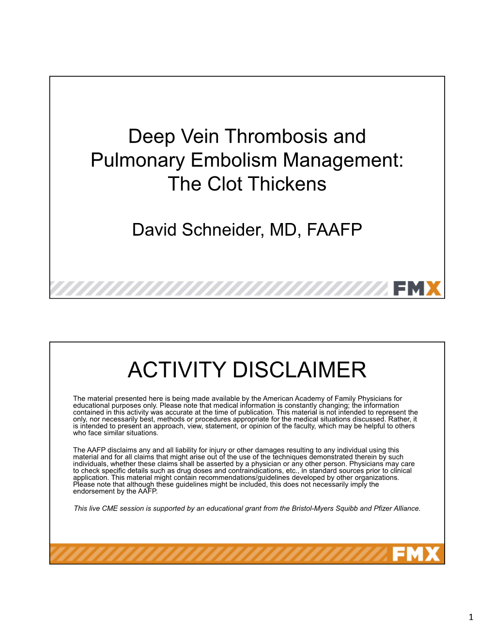 Deep Vein Thrombosis and Pulmonary Embolism Management: the Clot Thickens